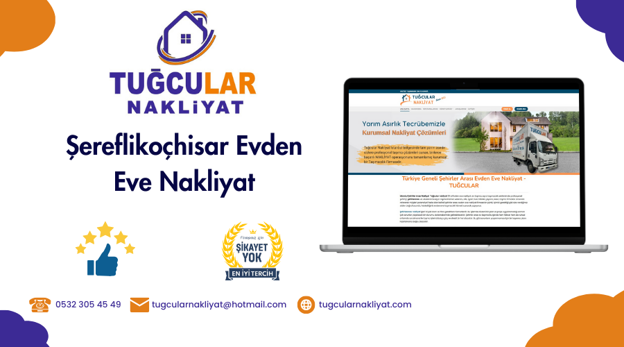 Şereflikoçhisar Evden Eve Nakliyat